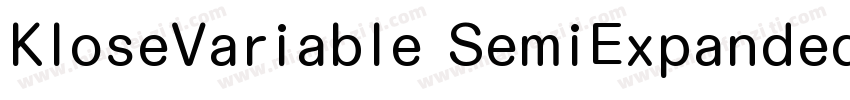 KloseVariable SemiExpanded字体转换